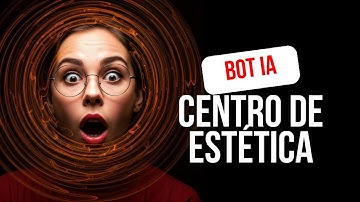 Cómo Crear un Chatbot con Inteligencia Artificial para tu Centro de Estética | en menos de 5 minutos