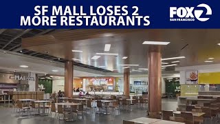 San Francisco Centre Mall losing more restaurants | KTVU