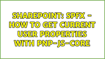 Sharepoint: SPFx - How to get current user properties with PnP-JS-Core