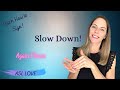 How to sign  slow down  again please  sign language  asl