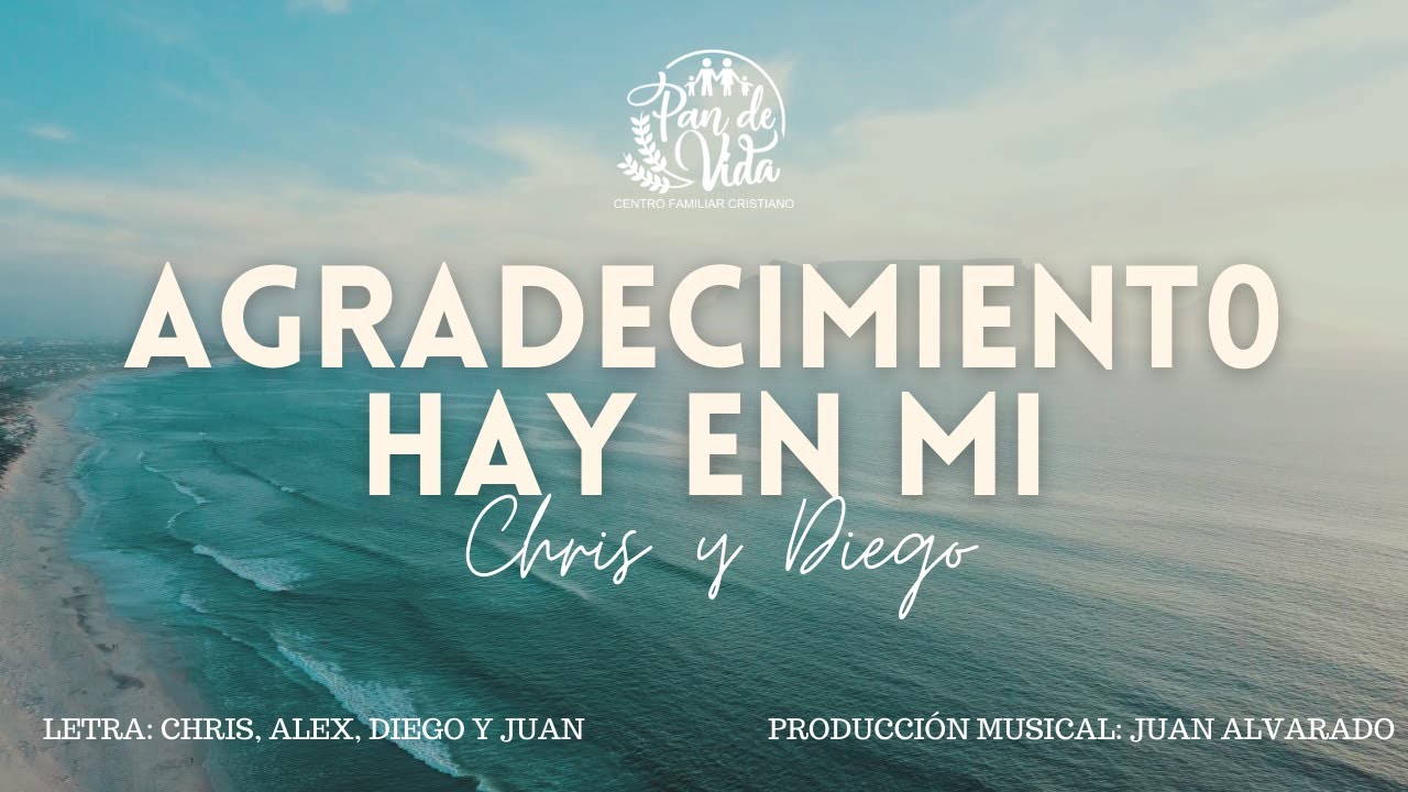 Agradecimiento hay en mi | música cristiana | pan de vida - YouTube