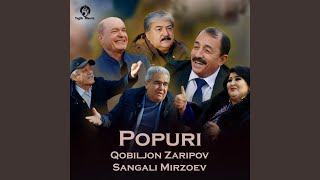 Popuri - Qobiljon Zaripov, Sangali Mirzoev