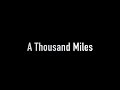 A Thousand Miles  - by ARISA