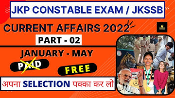 Current Affairs 2022 for Jkp Border Battalion Exam | JKSSB VLW