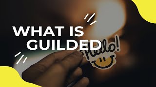 What is Guilded