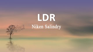 Niken Salindry - LDR [Langgeng Dayaning Rasa] || Live (Lirik Lagu)