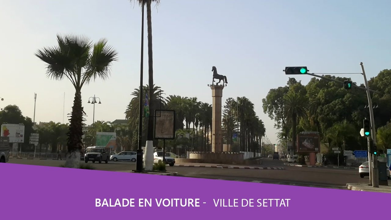 Balade voiture 🚘 ville de settat Maroc