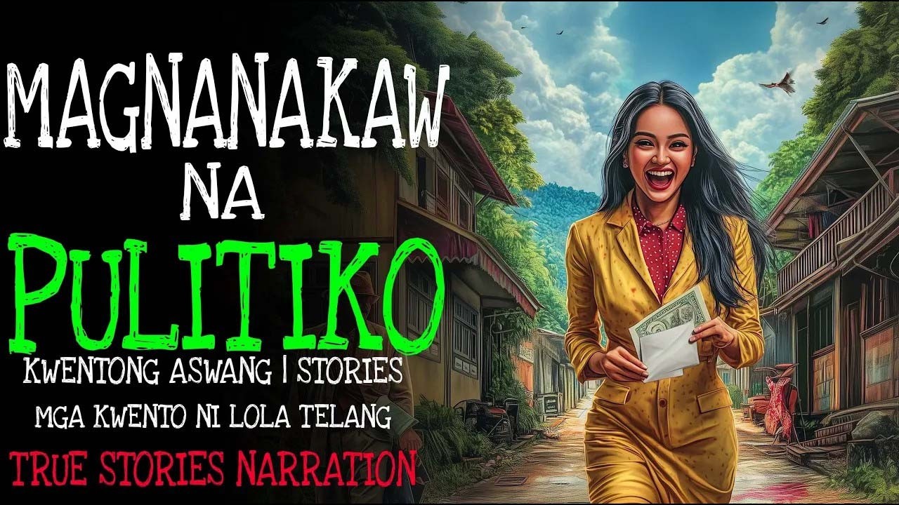 MAGNANAKAW NA PULITIKO _ Kulam True Story