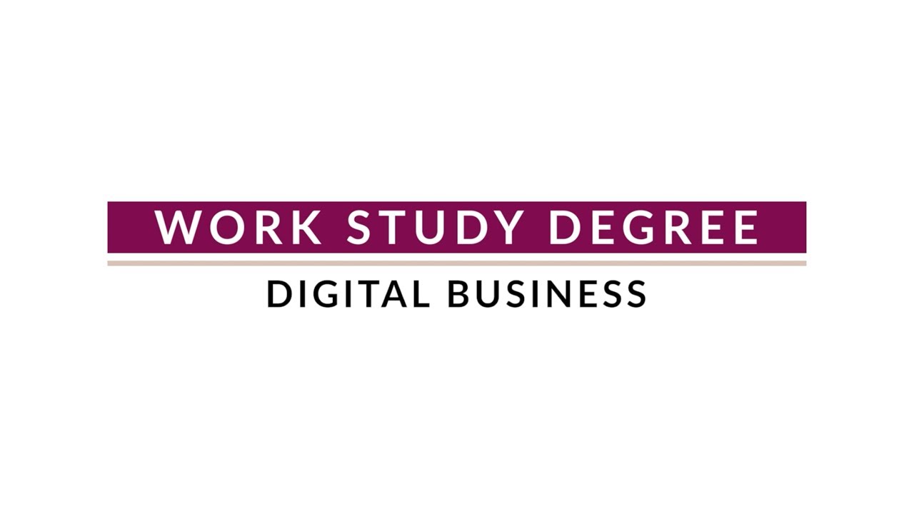 WorkStudy Applied Degree in Digital Business eduCLaaS YouTube