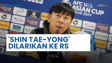 Jelang Indonesia Vs Irak di Kualifikasi Piala Dunia 2026, Shin Tae-yong Stres hingga Dilarikan ke RS
