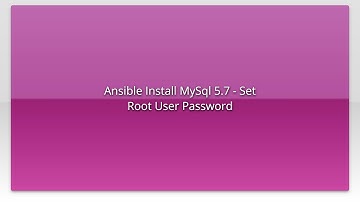 Ansible Install MySql 5.7 - Set Root User Password