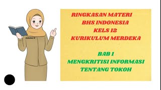MENGKRITISI INFORMASI TENTANG TOKOH BHS INDONESIA KELAS 12 BAB I KURMER PART I