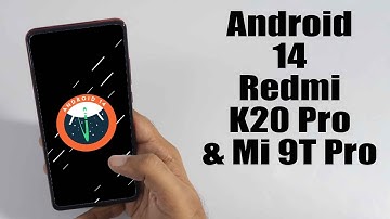 Install Android 14 on Redmi K20 Pro & Mi 9T Pro (LineageOS 21) - How to Guide!
