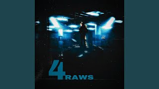 4 RAWS (Remix) - MADWILSK