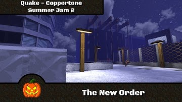 Quake: Coppertone Summer Jam 2 #21 - The New Order