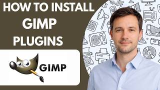 How to Install GIMP Plugins Full Guide 2026