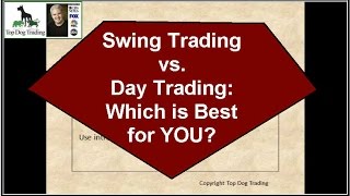 Swing Trading vs Day Trading: Here's What's Best For You