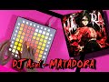 DJ Asul - MATADORA On Launchpad!