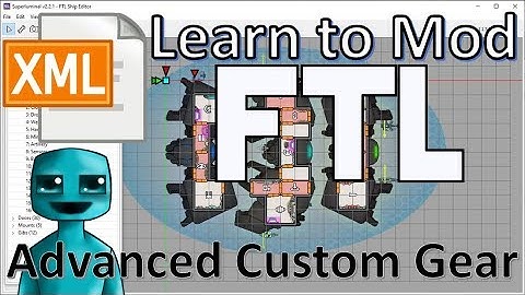 Learn To Mod FTL : Advanced Custom Gear
