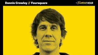 Dennis Crowley | How Foursquare Made It Easier to Navigate the World