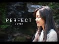 Ed Sheeran - Perfect (Cover)