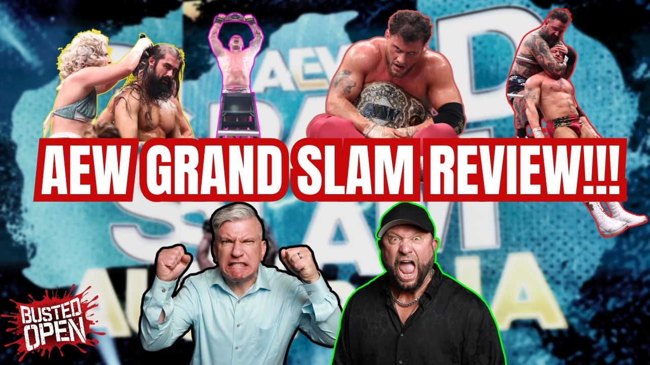 Review From Down Under: AEW Grand Slam | Busted Open