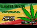 MENCARI ALASAN- REGGAE SKA ( LIRIK)