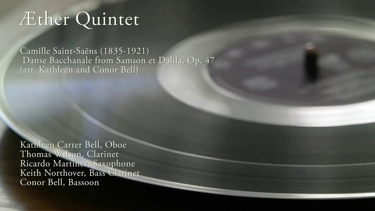 Camille SaintSaëns Danse Bacchanale from Samson et Dalila, Op. 47