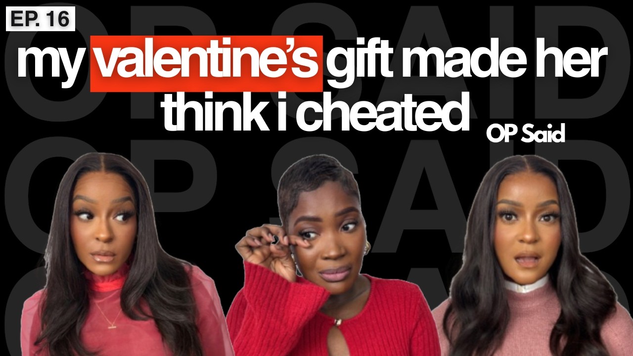 EP 16: I Accidentally Confessed to Cheating on My Girlfriend || OP Said Podcast