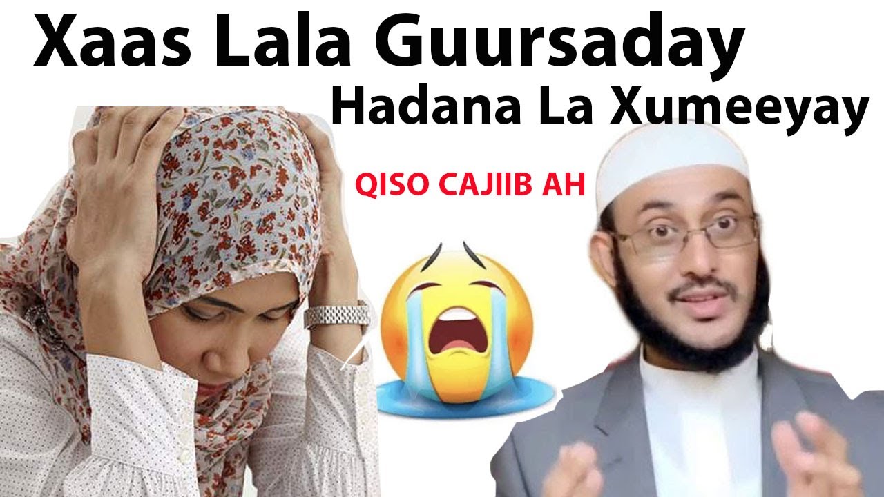 Xaas Lala Guursaday, Oo Hadana La Xumeeyay 😳!!  QISO CAJIIB AH!!:::Dr Ahmed Al-Yamaani