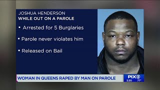 Woman in Queens raped by man on parole: police