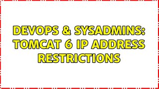 Celebrity DevOps & SysAdmins: Tomcat 6 IP address restrictions (2 Solutions!!) Profile