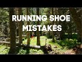 3 Running Shoe Mistakes: Buying & Use Tips for Runners