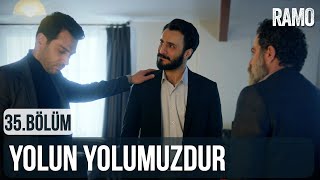 Yolun Yolumuzdur | Ramo 35.Bölüm