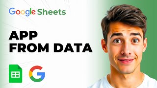 How To Make An App Using Your Google Sheets Data (Easiest Way) (2026 Guide)