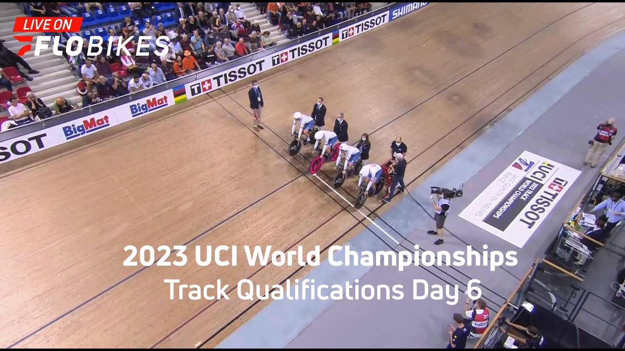 Live Watch 2023 UCI Track World Championships Qualifications Day 7 On FloBikes