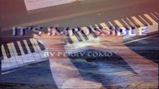 It's Impossible - Perry Como - Piano
