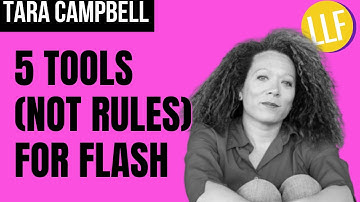 Long Lost Friends with Tara Campbell: 5 Tools (Not Rules) for Flash Fiction