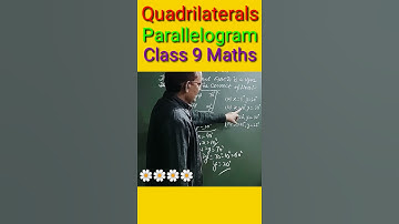 Class - 9 Quadrilaterals 🌼🌼Chapter - 8 Parallelogram #shorts #short