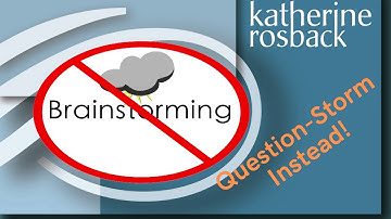 Question-Storming is Better Than Brainstorming