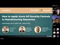 How to Apply Azure AD Security Controls to Manufacturing Resources