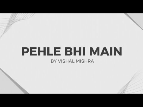 PEHLE BHI MAIN || VISHAL MISHRA ||ANIMAL||OFFICIAL AUDIO WITH FULL SONG||#song#pehlebhimain#trending