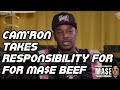 Camron takes responsibility for mase beef 