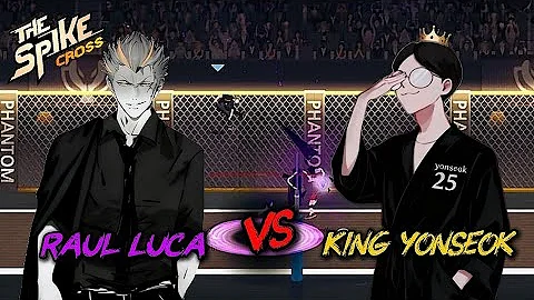 Raul Luca VS King Yonseok, Battle Of Who Is Very Stronger In World - The Spike Volleyball Cross 