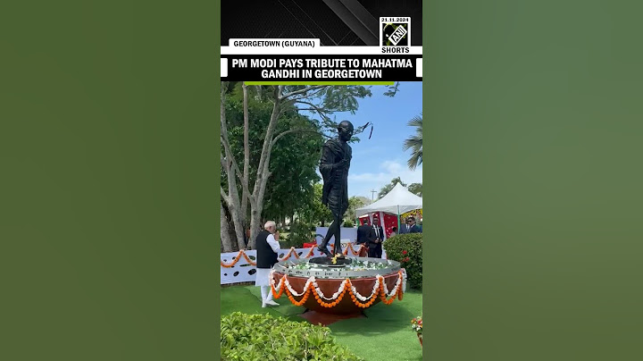 PM Modi pays tribute to Mahatma Gandhi at the Promenade Garden in Georgetown, Guyana