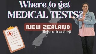 Where to get your MEDICAL TESTS for NZ Visa  || New Zealand Vlogs