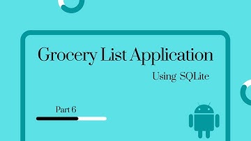 Android Studio | Grocery List application using SQLite Database - Part 6 #androidstudio