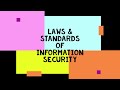 Information security Laws & Standards Explained 2022