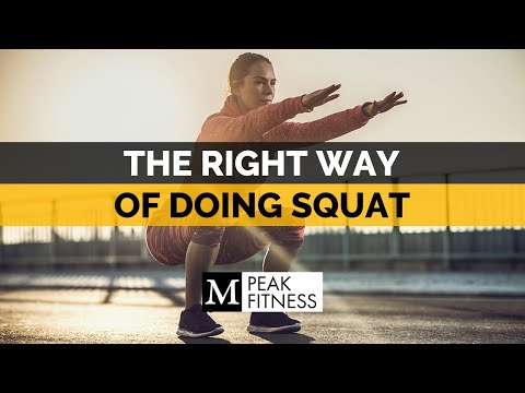 The Right Way of Doing Squat