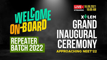 WELCOME ON-BOARD :- REPEATERS 2022 | GRAND INAUGURAL CEREMONY | APPROACHING NEET 